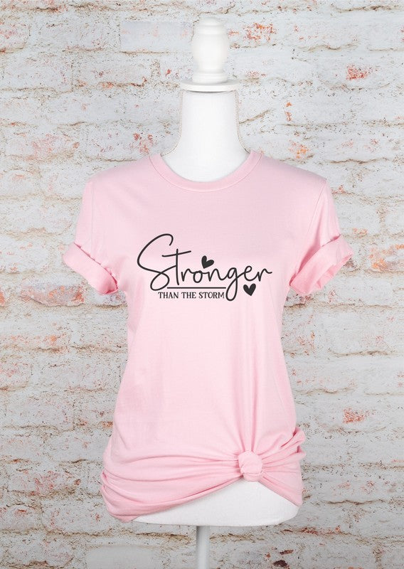 Stronger Than The Storm Graphic Tee